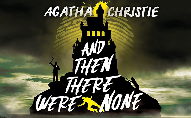 And Then There Were None (June 02-04 & 09-11, 2023) - Information