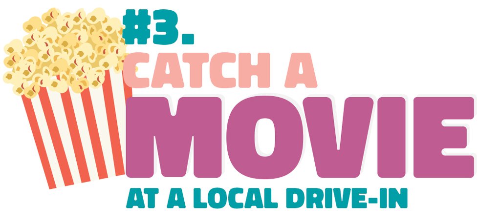 #3. Catch a movie at a local drive-in