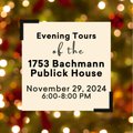 Evening Tours at Bachmann.jpg